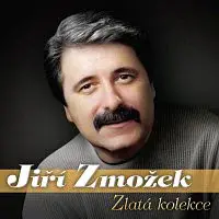 Jiří Zmožek – Jiří Zmožek - Zlatá kolekce