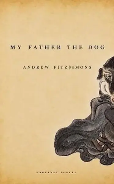 My Father the Dog - Andrew Fitzsimons