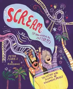 Scream If You Wanna Go Faster - Peter Morris