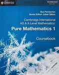 Cambridge International As & a Level Mathematics - Pure Mathematics 1 Coursebook - Sue Pemberton