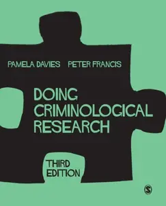 Doing Criminological Research - Peter Francis, Pamela Davies