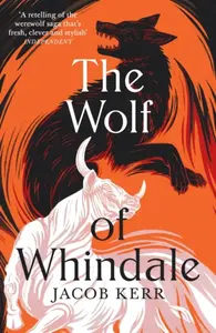 The Wolf of Whindale - Jacob Kerr
