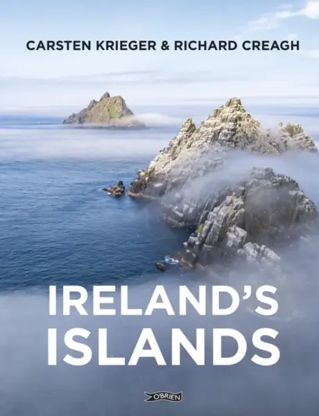 Ireland's Islands - Carsten Krieger, Richard Creagh