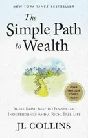 The Simple Path to Wealth - Jackie Collins