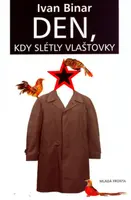 Den, kdy slétly vlaštovky (poškozená) - Ivan Binar