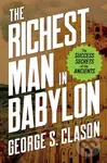 The Richest Man in Babylon (The Success Secrets of the Ancients) - kniha z kategorie Zdraví a životní styl