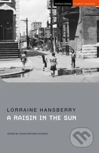 A Raisin in the Sun - Lorraine Hansberry