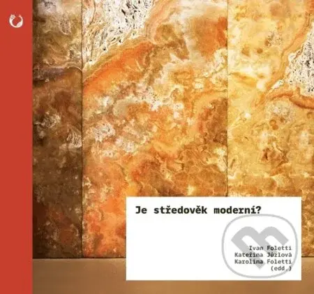 Je středověk moderní? - kniha z kategorie Filozofie