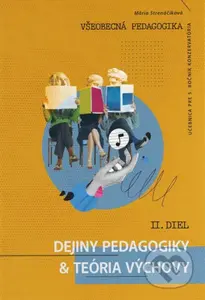 Všeobecná pedagogika pre 5. ročník konzervatória - 2. diel - kniha z kategorie Didaktika
