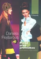 Pořád před přehlídkou (poškozená) - Daniela Flejšarová