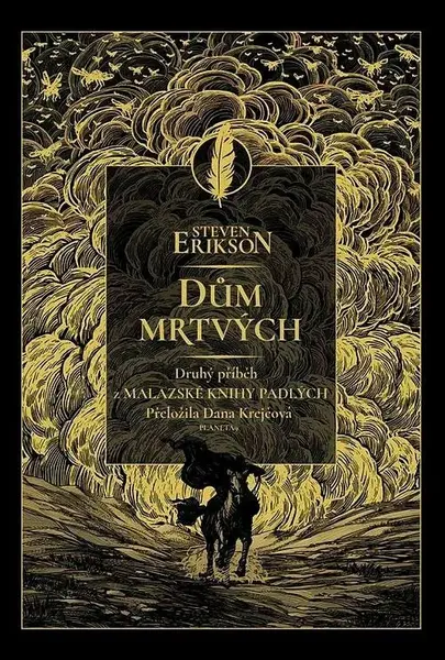 Dům mrtvých - Druhý příběh z Malazské knihy padlých (poškozená) - Steven Erikson