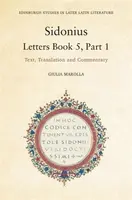 Sidonius: Letters Book 5, Part 1 - Giulia  Marolla