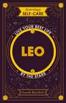 Astrology Self-Care: Leo - Sarah Bartlettová