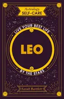Astrology Self-Care: Leo - Sarah Bartlettová