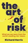 The Art of Risk - Richard Harris