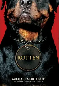 Rotten - Michael Northrop