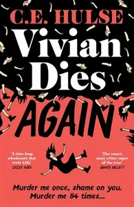 Vivian Dies Again - C.E. Hulse
