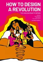 How to Design a Revolution