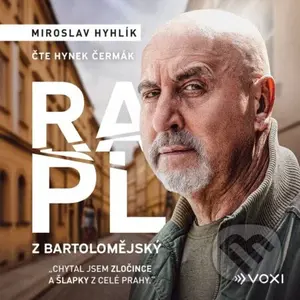 Rapl z Bartolomějský (audiokniha) - Miroslav Hyhlík - audiokniha z kategorie Detektivky, thrillery a horory