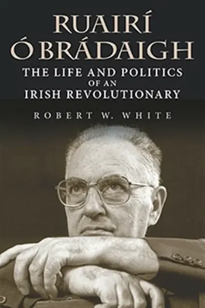 Ruairi O Bradaigh - Robert W. White