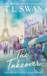 The Takeover - T L Swan - kniha z kategorie Romantika