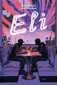 Eli - Eva Pospíšilová, Klára Pospíšilová
