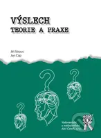 Výslech. Teorie a praxe - Jiří Straus, Jan Čáp - kniha z kategorie Trestní právo