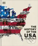 The History of the USA Year by Year -  DK