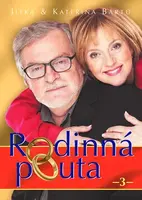 Rodinná pouta 3.díl (poškozená) - Kateřina Bártů, Jitka Bártů