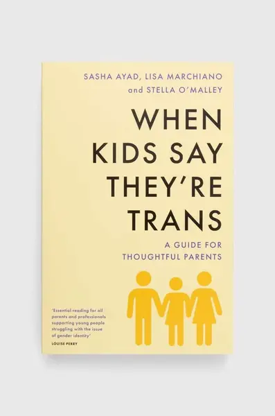 Knížka Universe Publishing When Kids Say They'Re TRANS : A Guide for Thoughtful Parents