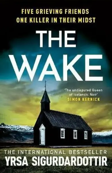 Wake - Yrsa Sigurdardóttir