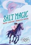 Salt Magic - Hope Larson