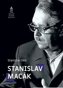 Stanislav Macák - Stanislav Děd