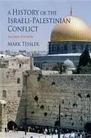 A History of the Israeli-Palestinian Conflict, Second Edition - Mark Tessler