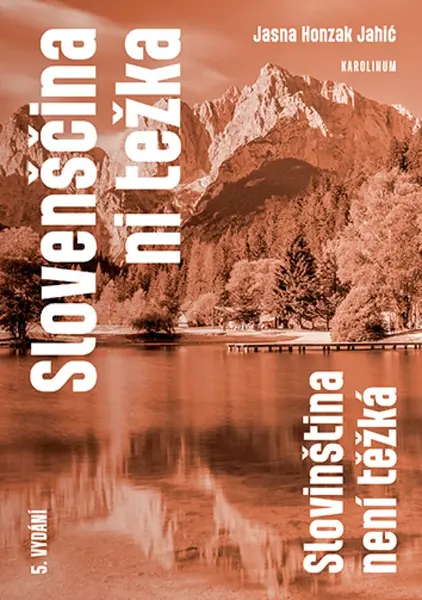 Slovenščina ni težka. Slovinština není těžká - Jasna Jahič Honzak
