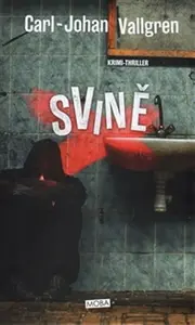 Svině - Carl-Johan Vallgren