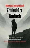 Zmizelé v Andách - Michaela Kandráčová