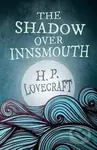 Shadow Over Innsmouth (Fantasy and Horror Classics)