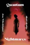 Quantum Nightmares - Jose M. Rodriguez