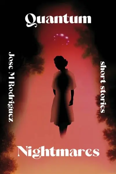 Quantum Nightmares - Jose M. Rodriguez