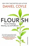 Flourish - Daniel Coyle