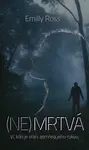 NeMrtvá - Emilly Ross