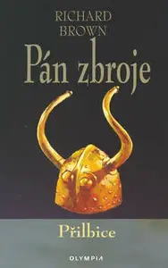 Pán zbroje - Přilbice (poškozená) - Richard Brown
