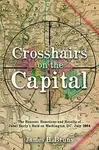 Crosshairs on the Capital - James H Bruns