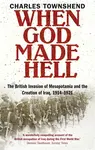 When God Made Hell - Professor Charles Townshend