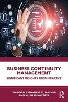 Business Continuity Management - Kush Srivastava, Waddah S  Ghanem Al Hashmi