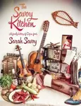 The Savoy Kitchen - Sarah Savoy