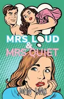 Mrs Loud and Mrs Quiet - John Ling