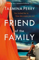 Friend of the Family - Tasmina Perry