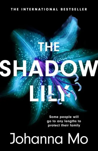 The Shadow Lily - Johanna Mo